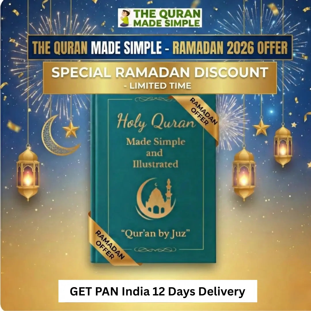 The Quran Made Simple & illustrated Guide